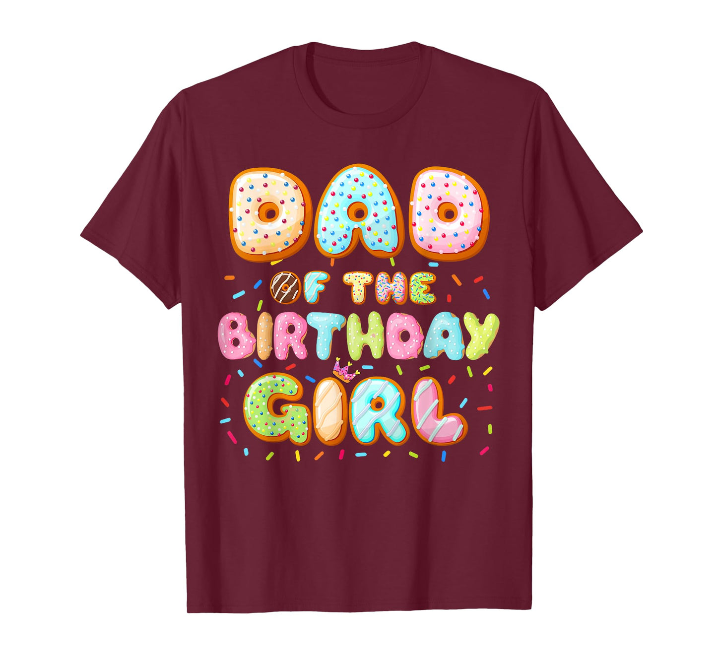 Dad Of The Birthday Girl Sweet Donut Birthday Family T-Shirt