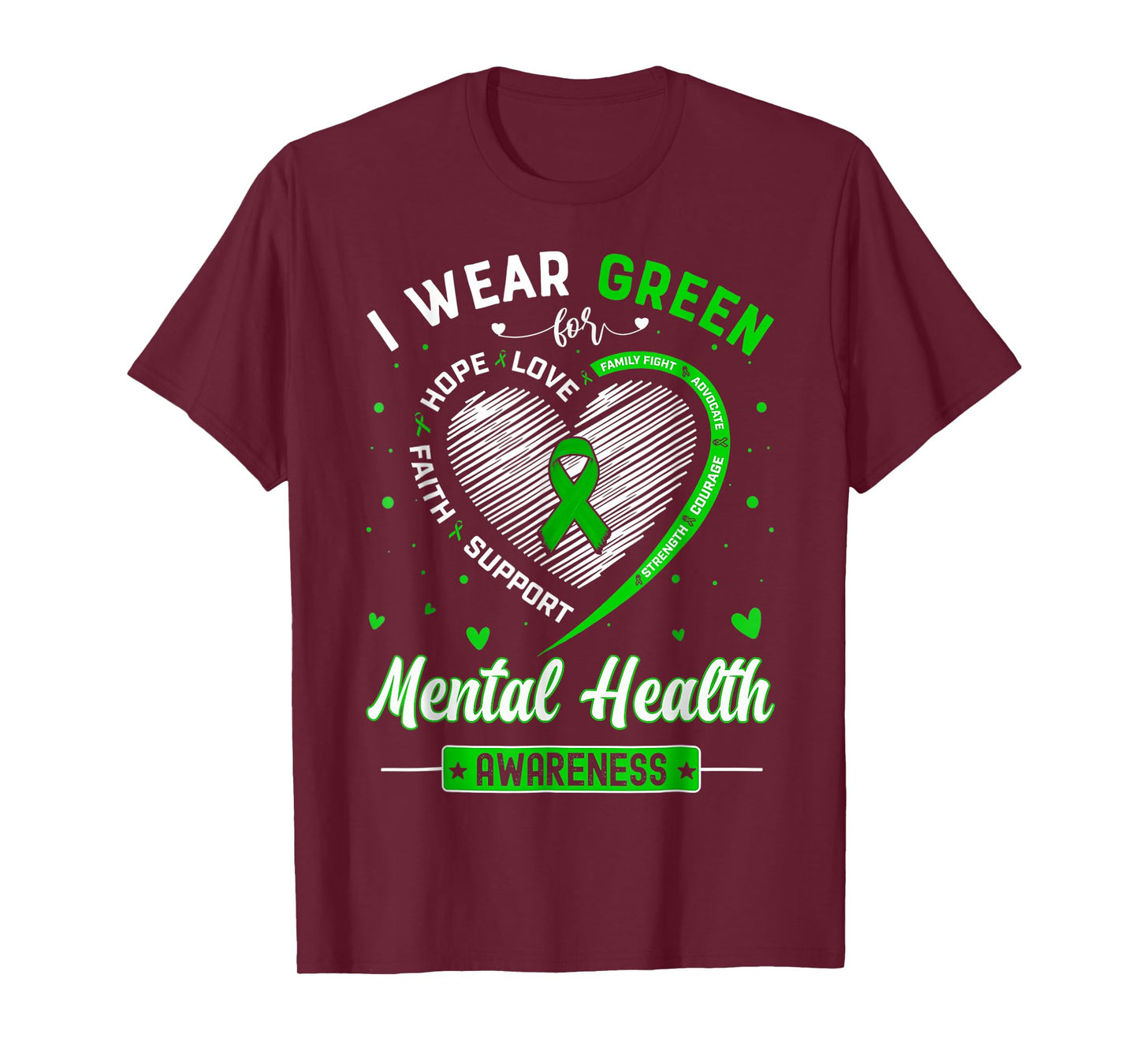Heart I Wear Green For Mental Health Awareness Month T-Shirt