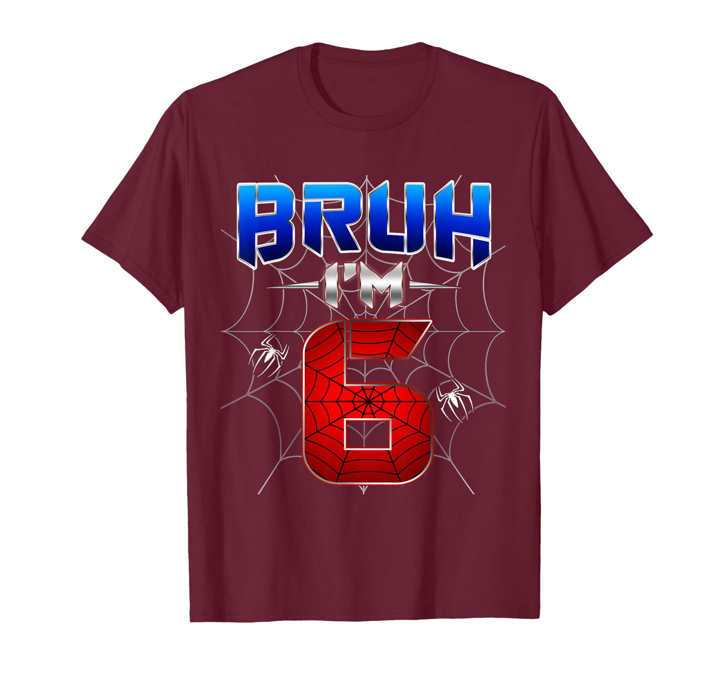 Bruh I'm 6 Year Old Birthday Spider Web Kid Boy 6th Birthday T-Shirt
