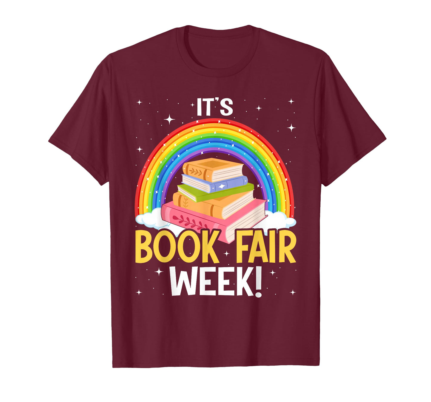 It's Book Fair Week, Librarian, Library, Literacy, Reading T-Shirt