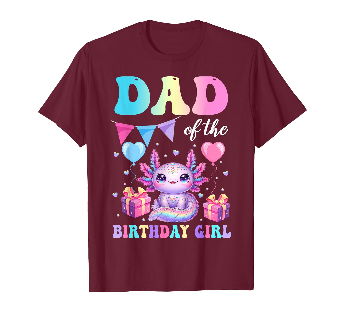 Dad Of The Birthday Girl Axolotl Lover Family Matching Kids T-Shirt