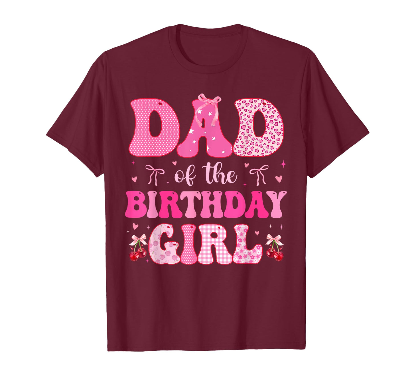 Dad of The Birthday Girl Coquette Bow Cherry Birthday T-Shirt
