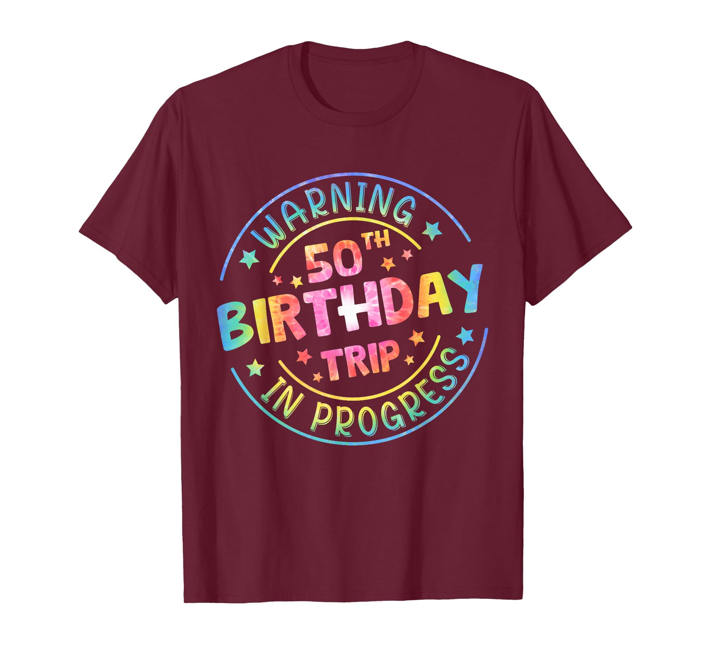 Warning 50th Birthday Trip In Progress Funny 50th Birthday T-Shirt