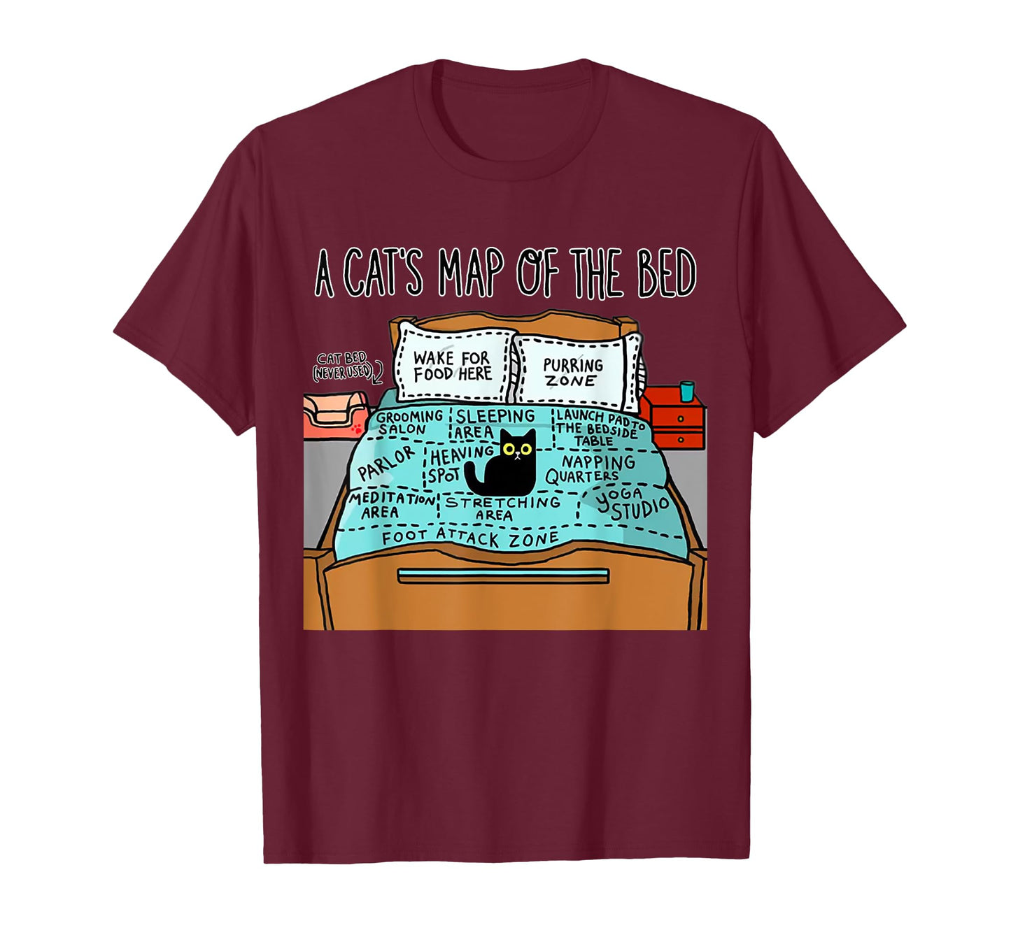 A Cat's Map of the Bed Shirt Funny Cat Lover Tee T-Shirt