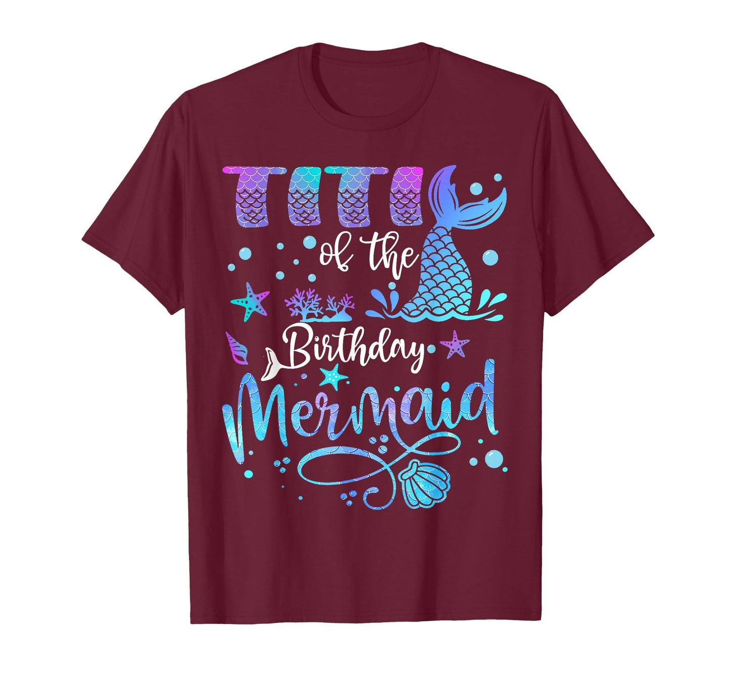 Titi Of The Birthday Mermaid Bday Party Mermaid T-Shirt