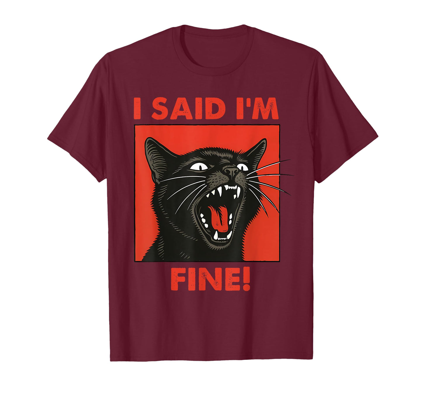 Vintage Black Cat I Said Im Fine Cats Meme Sarcastic Saying Men Women T-Shirt