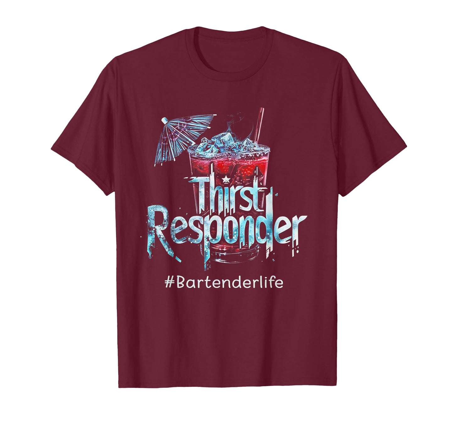 Thirst Response Responder Funny Bartender Mixologists T-Shirt