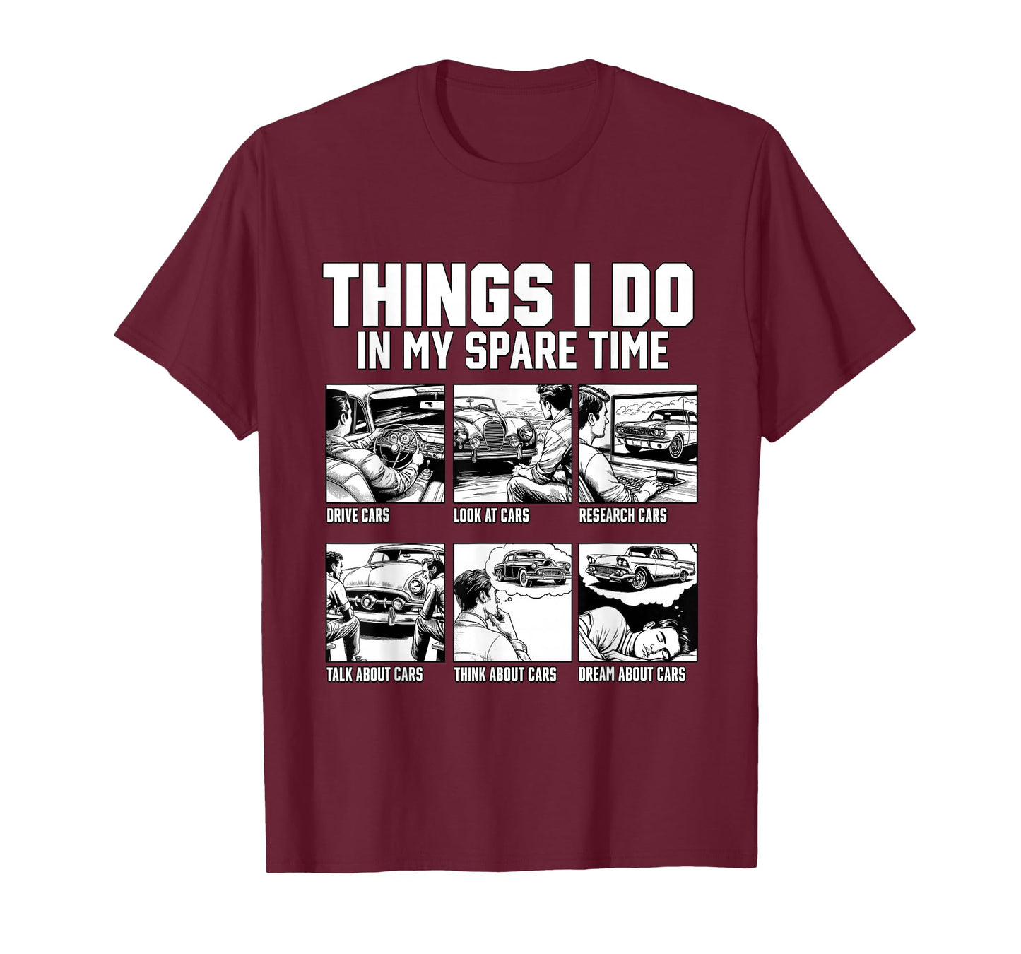 Car Shirts Things I Do In My Spare Time Car Guy or Mechanic T-Shirt