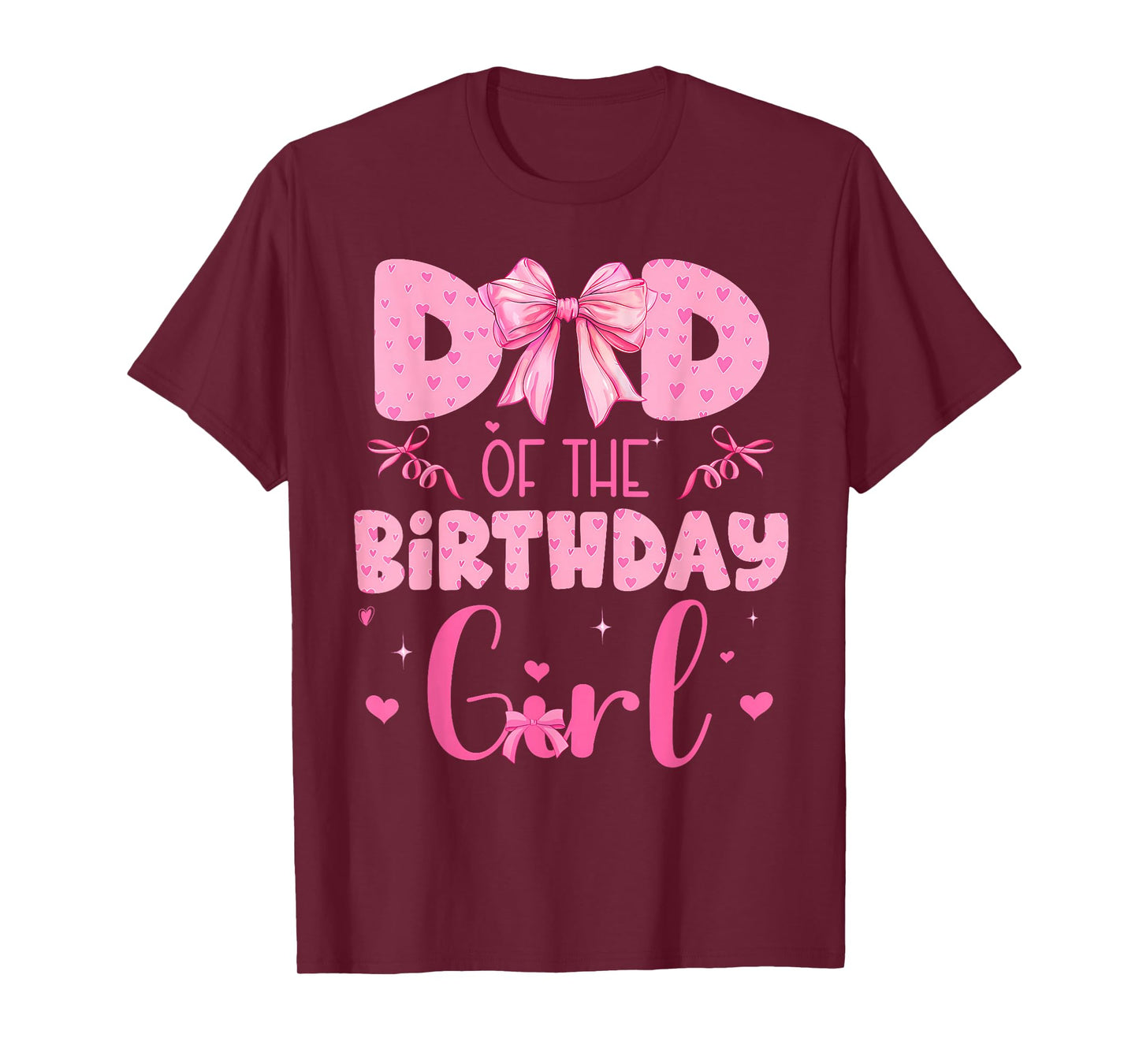 Dad Of The Birthday Girl Family Pink Coquette Bow T-Shirt