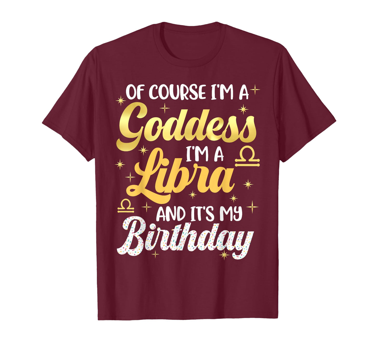 Im A Libra Women Goddess Queen Its My Birthday Libra Vibes T-Shirt