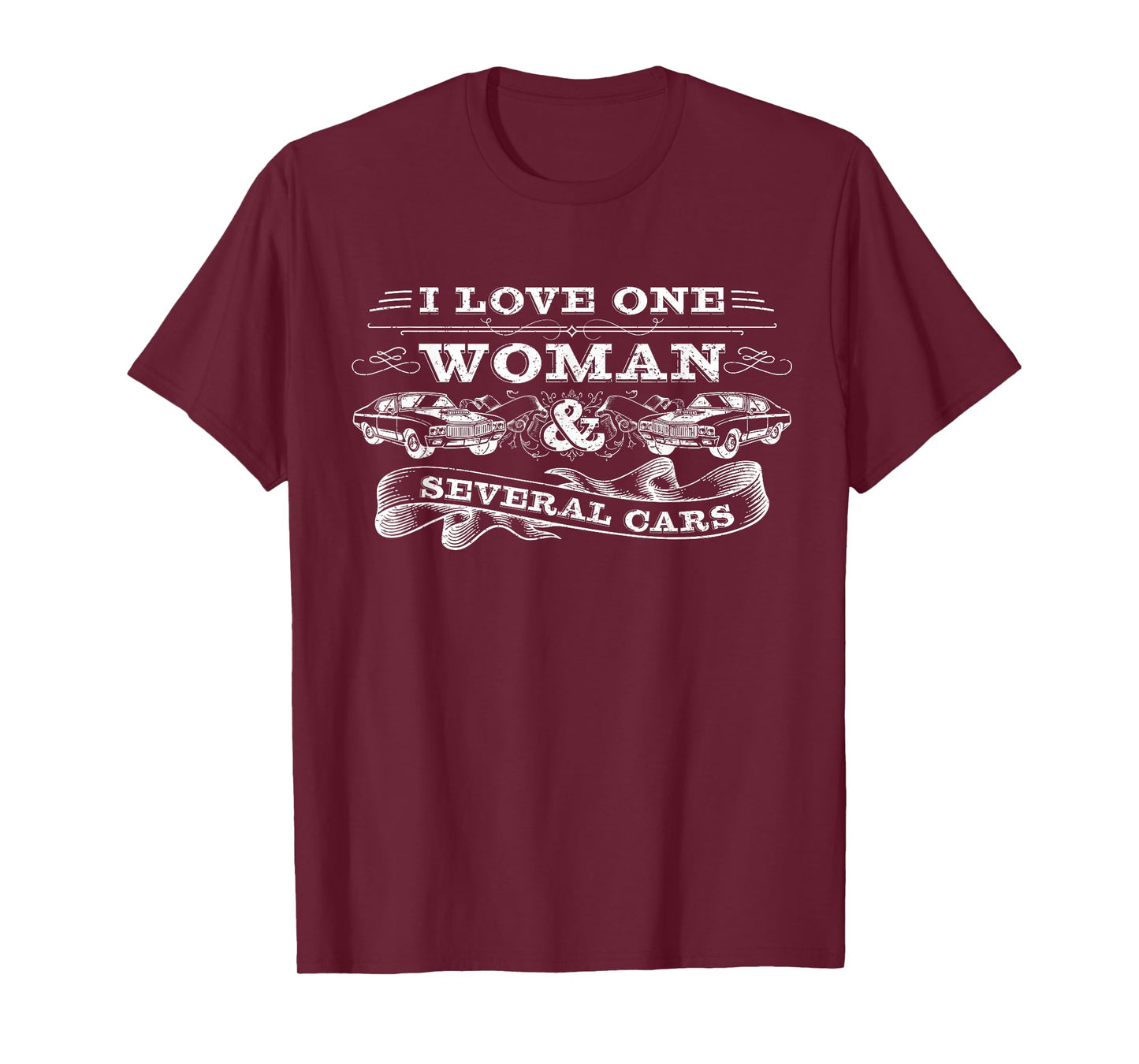 Car Guy Gifts, Car Mechanic, I Love One Woman & Several Cars T-Shirt