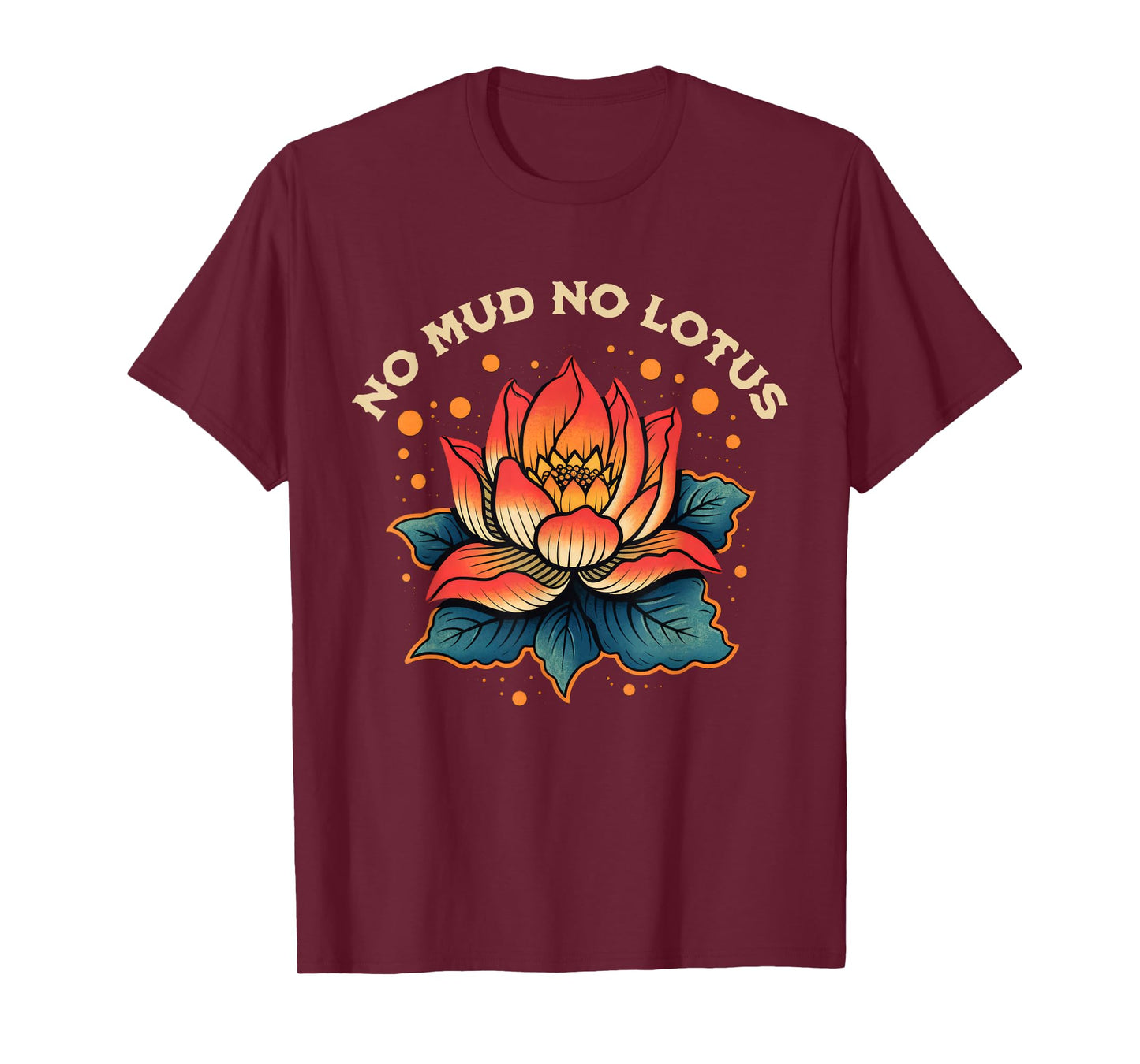 No Mud No Lotus Vintage Zen Buddhist Quote T-Shirt