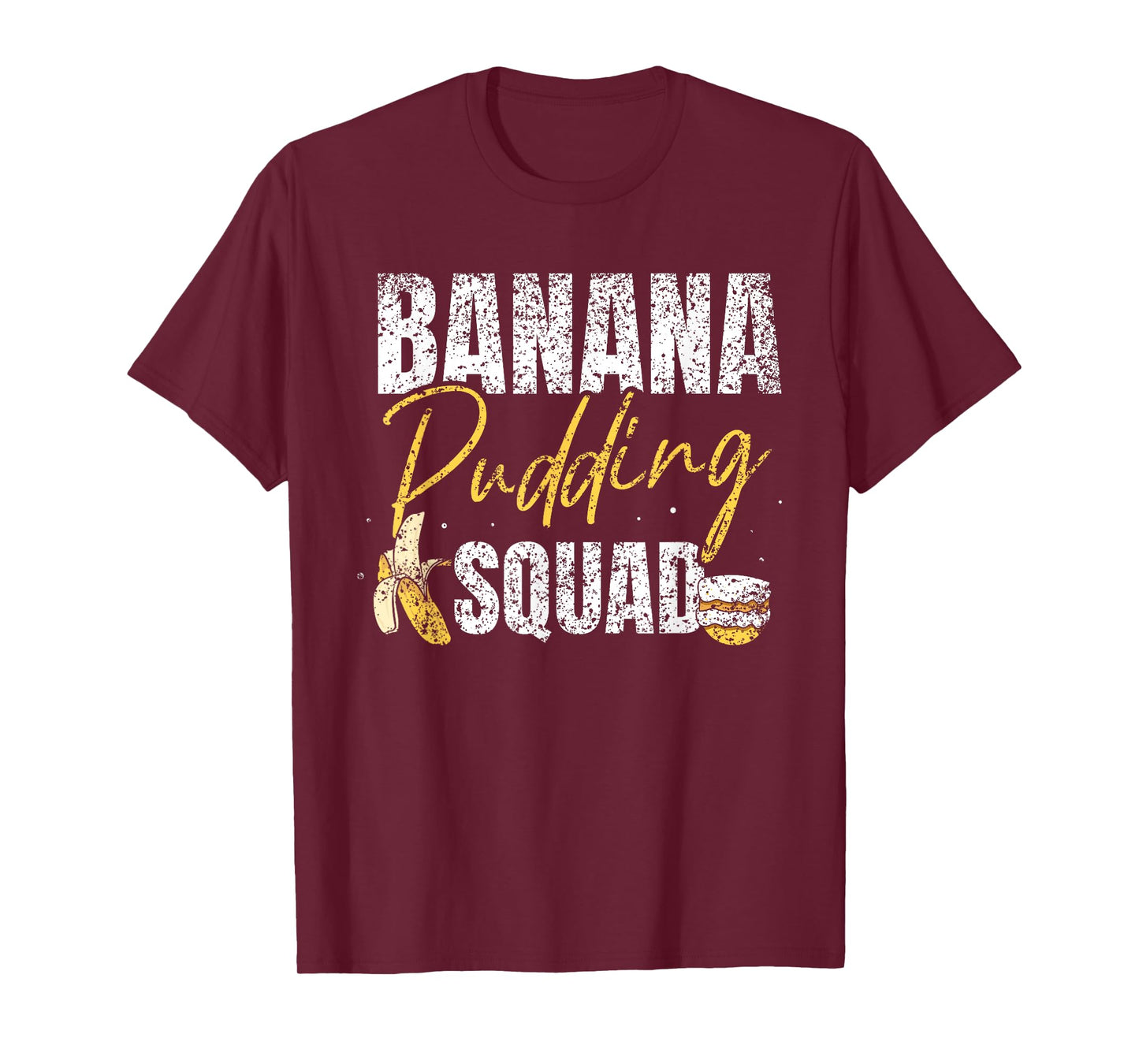 Banana Pudding Squad Lover Dessert Cooking Banana Pudding T-Shirt