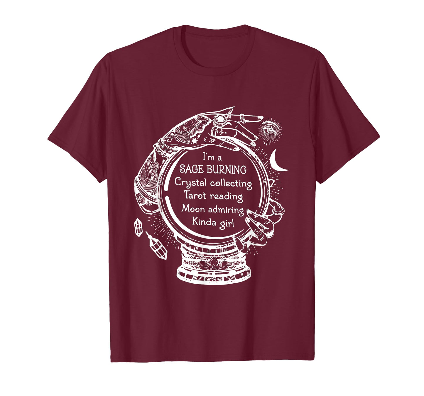 Sage Burning Crystal Collecting Tarot Reading Tarot Reader T-Shirt