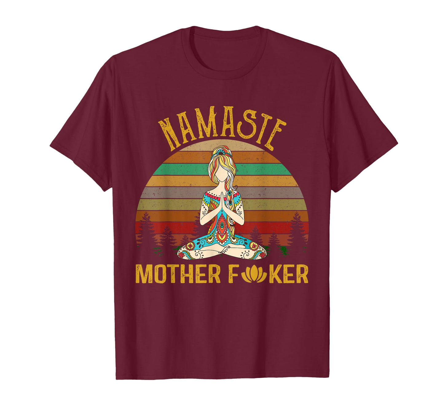 Namaste Mother Fucker Yoga Workout Fitness Funny T-Shirt