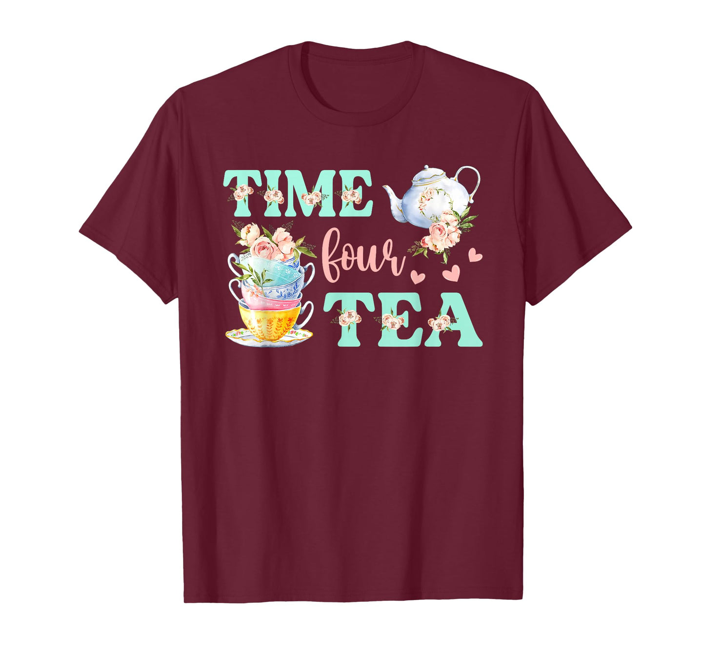 Time Four Tea 4th Birthday Outfit Girl Tea Party Bday Theme T-Shirt