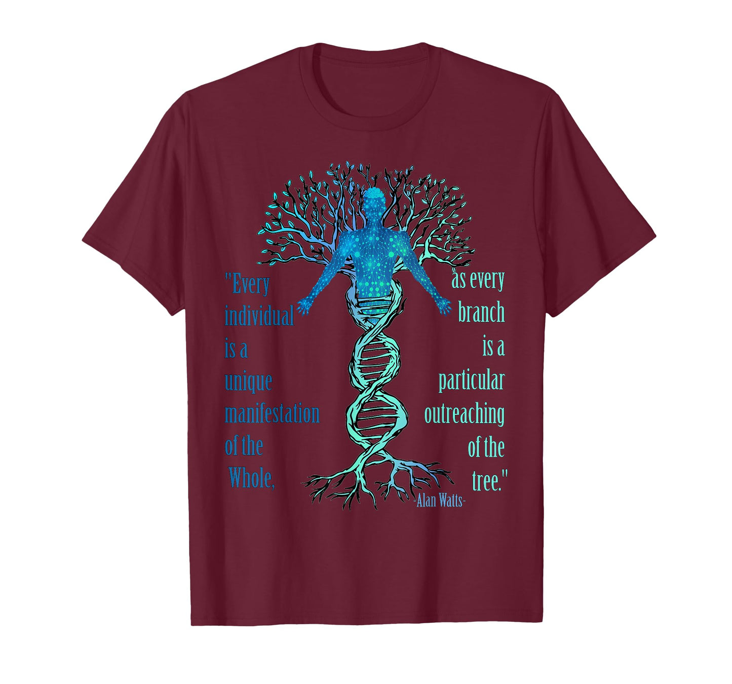 Alan Watts Best Philosophical Quotes Tree of Life DNA T-Shirt
