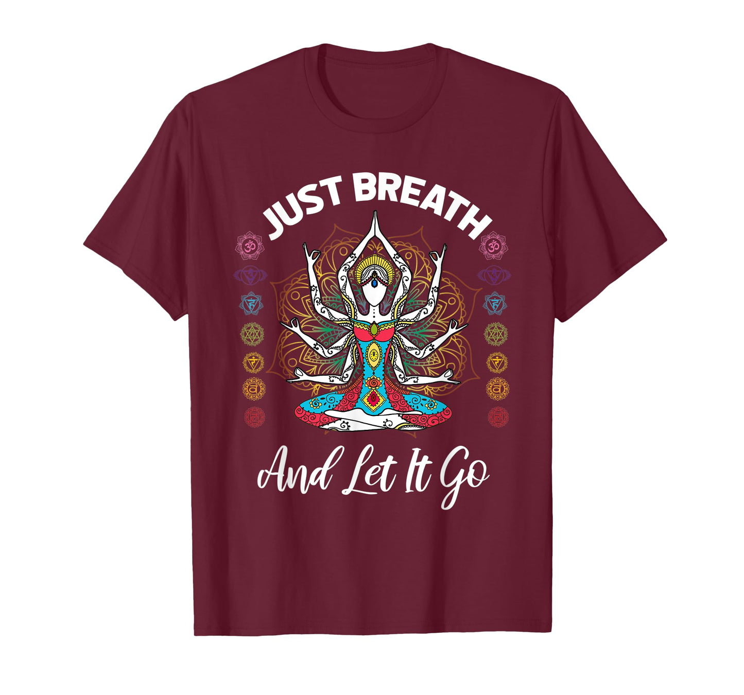 Just breath and let it go, Yoga quote T-Shirt