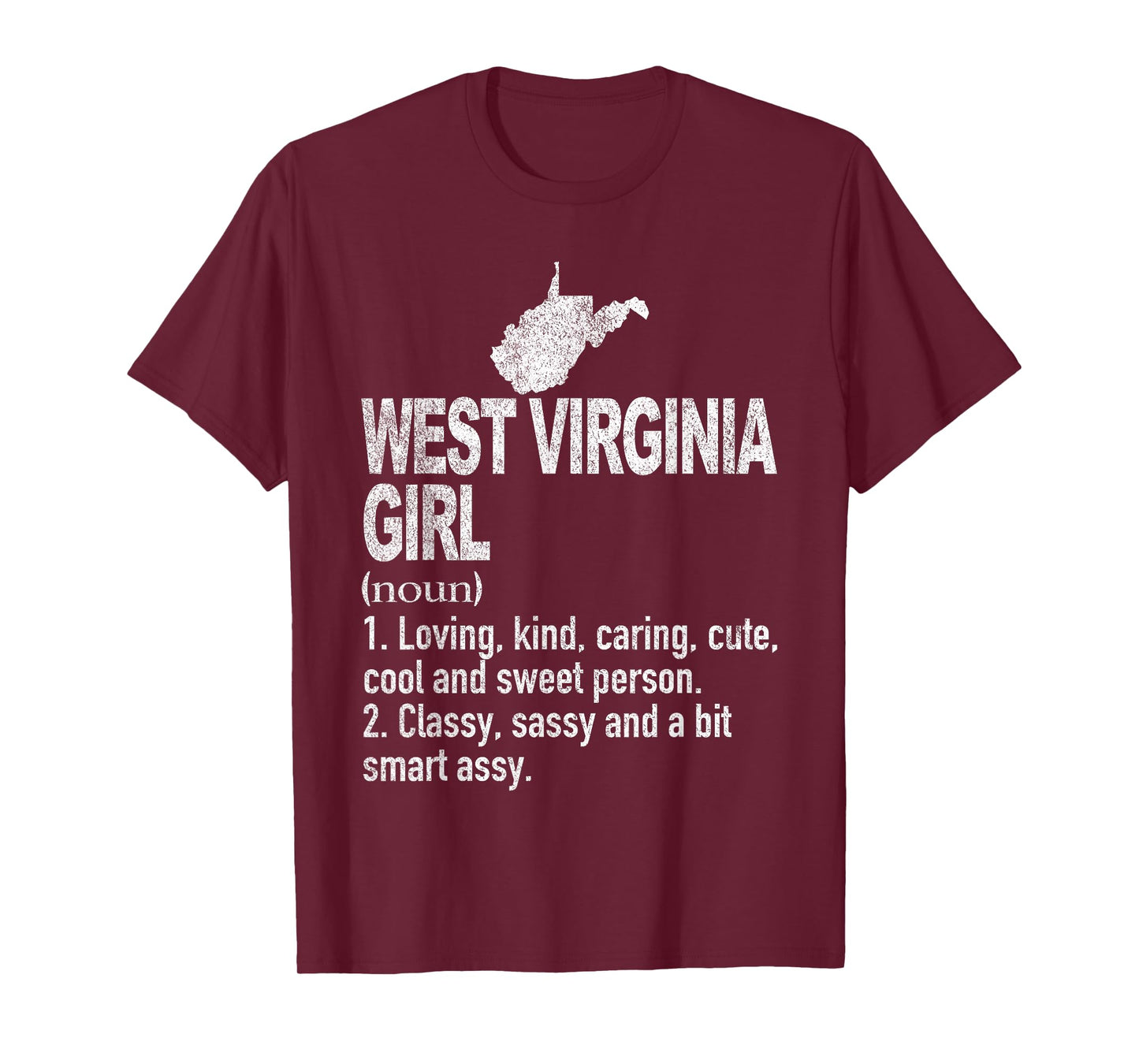 West Virginia Girl Definition Funny Hometown West Virginia T-Shirt