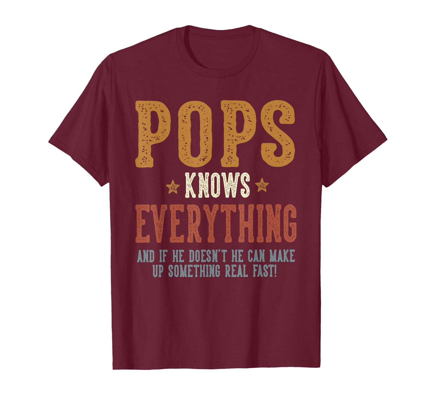Pops Knows Everything - Humorous Father's Day Pops T-Shirt