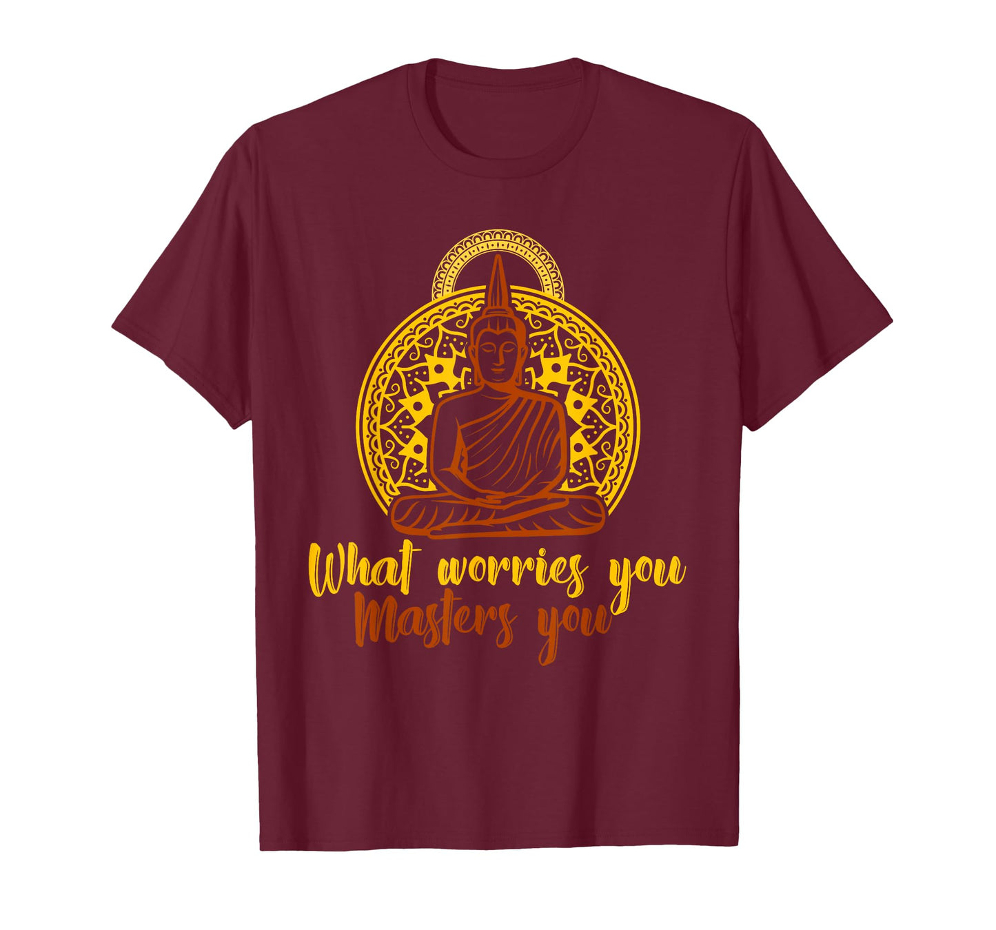 Worry Meditation Zen Yoga Meditation Buddha Mantra T-Shirt