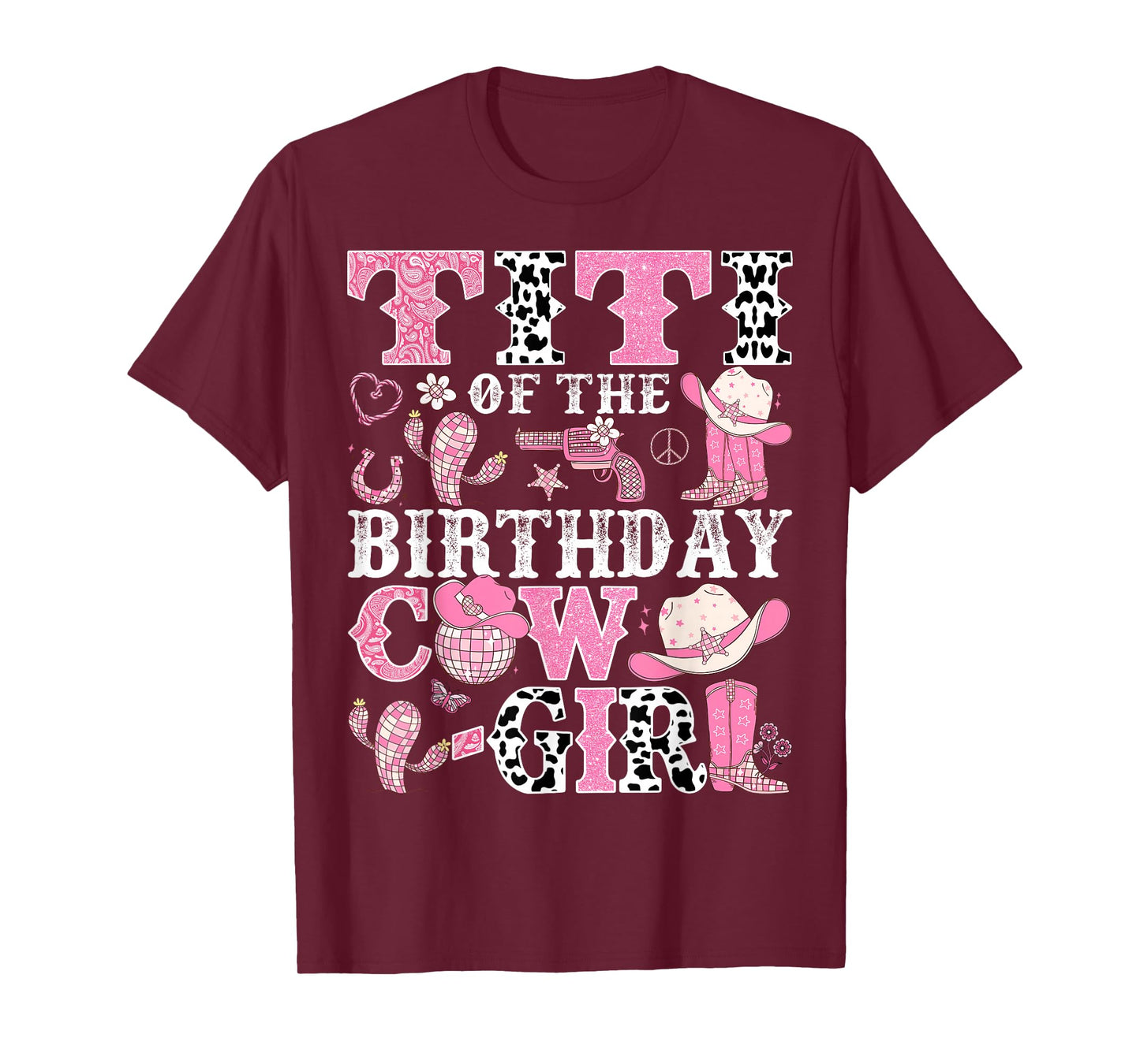 Titi Of The Birthday Cow-Girl Rodeo CowGirl Birthday T-Shirt