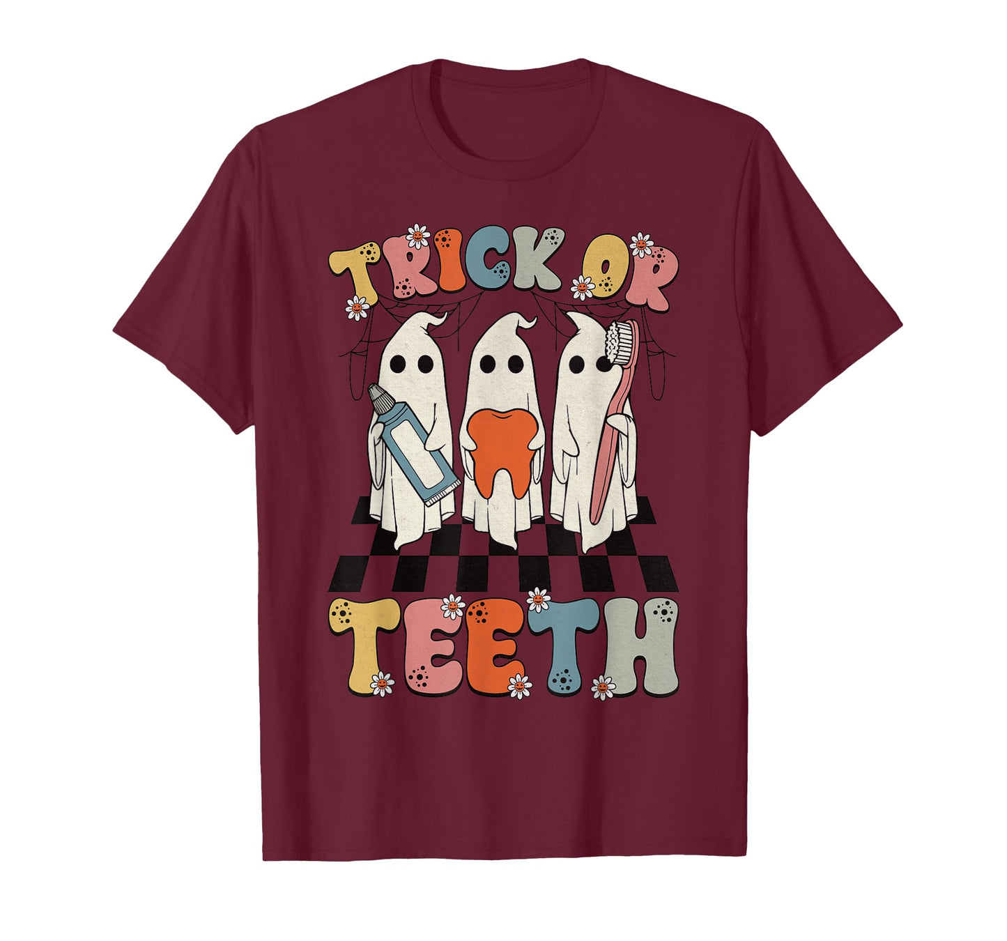 Funny Trick Or Teeth Halloween Dental Hygienist Or Assistant T-Shirt