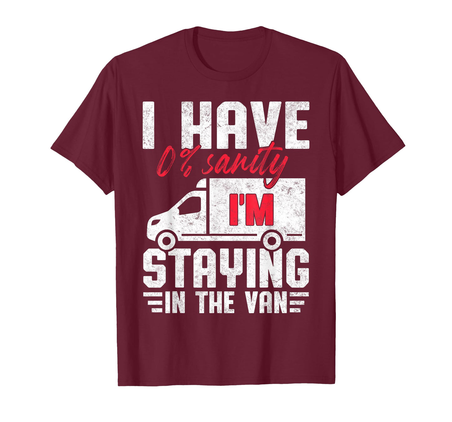 I'm Staying in Tha Van Phasmophobia Funny T-Shirt