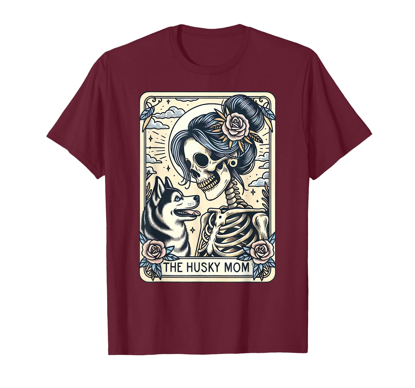 Cute Siberian Husky Mom Tarot Card Skeleton Husky Mama Dog T-Shirt