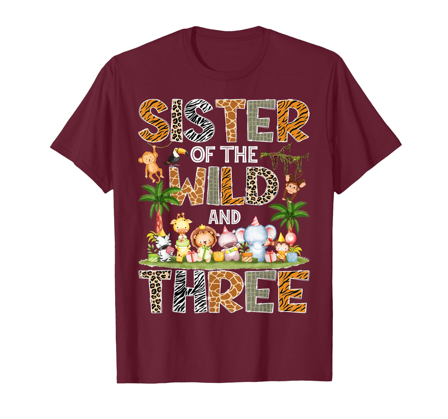 Sister Of The Wild & Three 3Rd Birthday Safari Jungle T-Shirt