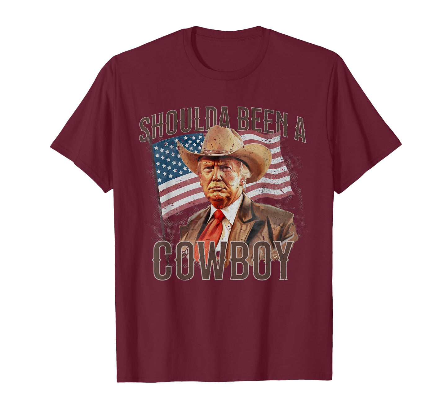 Should Have Been A Cowboy Trump 2024 4th Of July US Flag T-Shirt