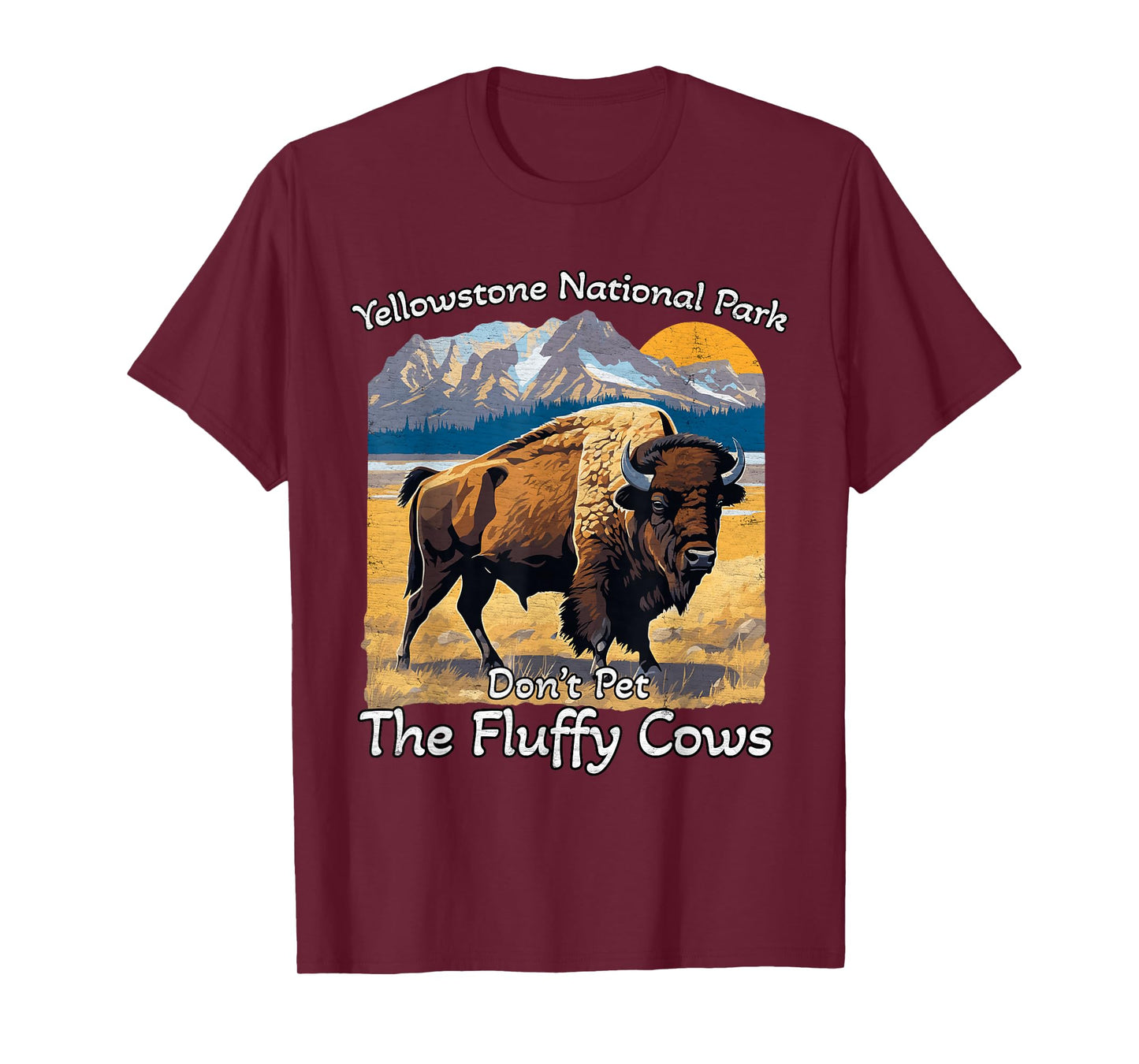 Do Not Pet The Fluffy Cows Yellowstone National Park Vintage T-Shirt