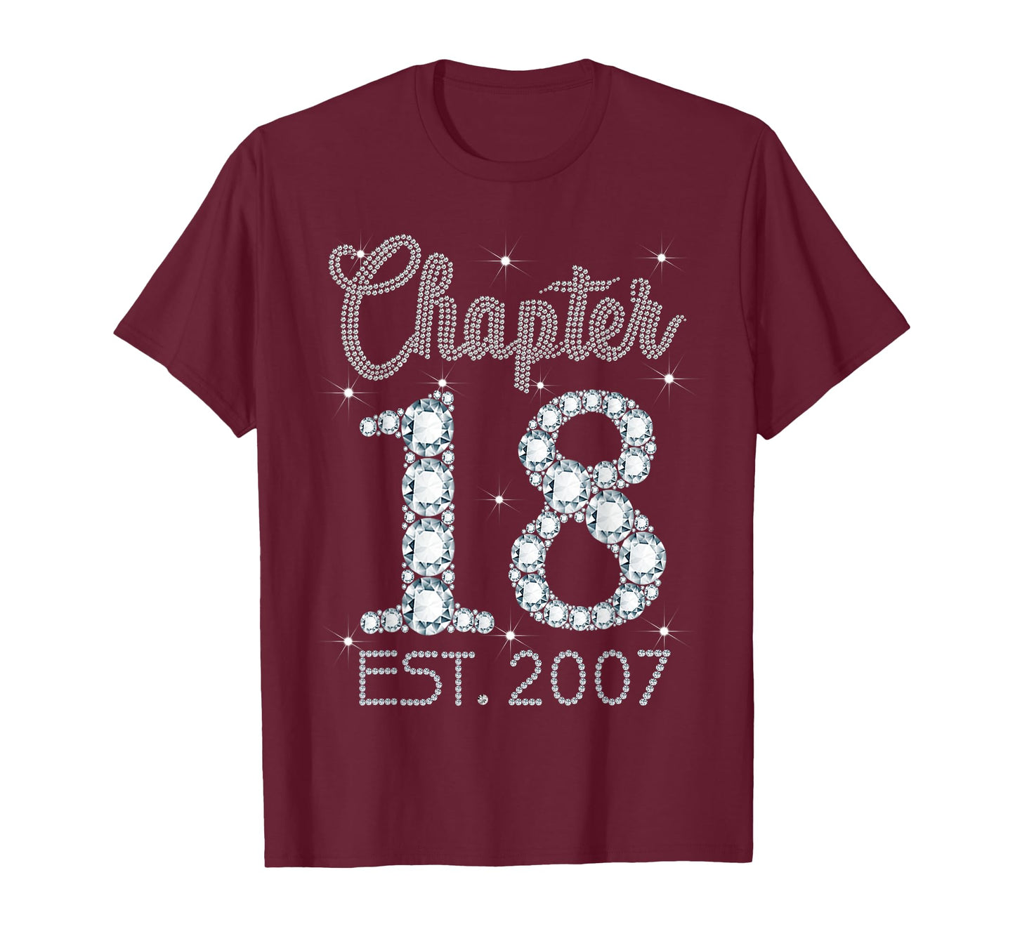 Chapter 18 EST 2007 Happy 18th Birthday Gift For Girls T-Shirt