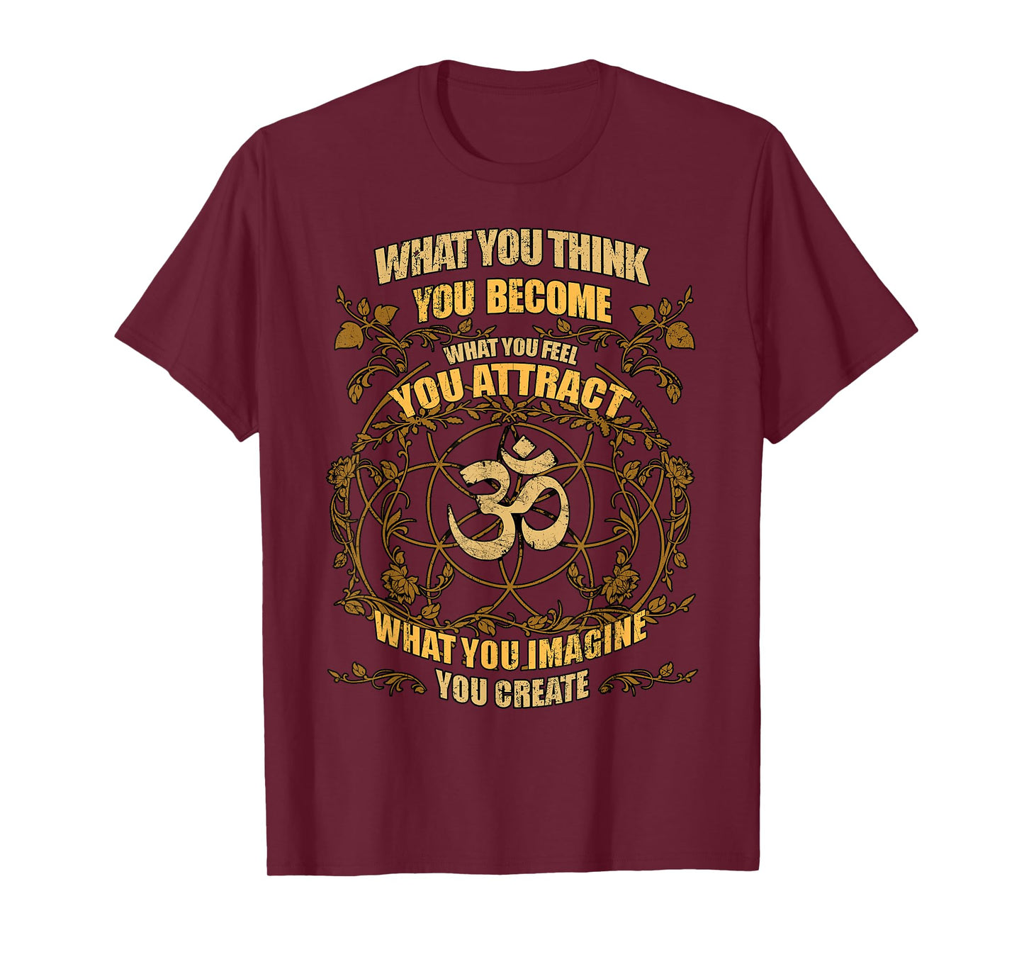 Om Zen Yoga What You Think You Become Spiritual T-Shirt T-Shirt