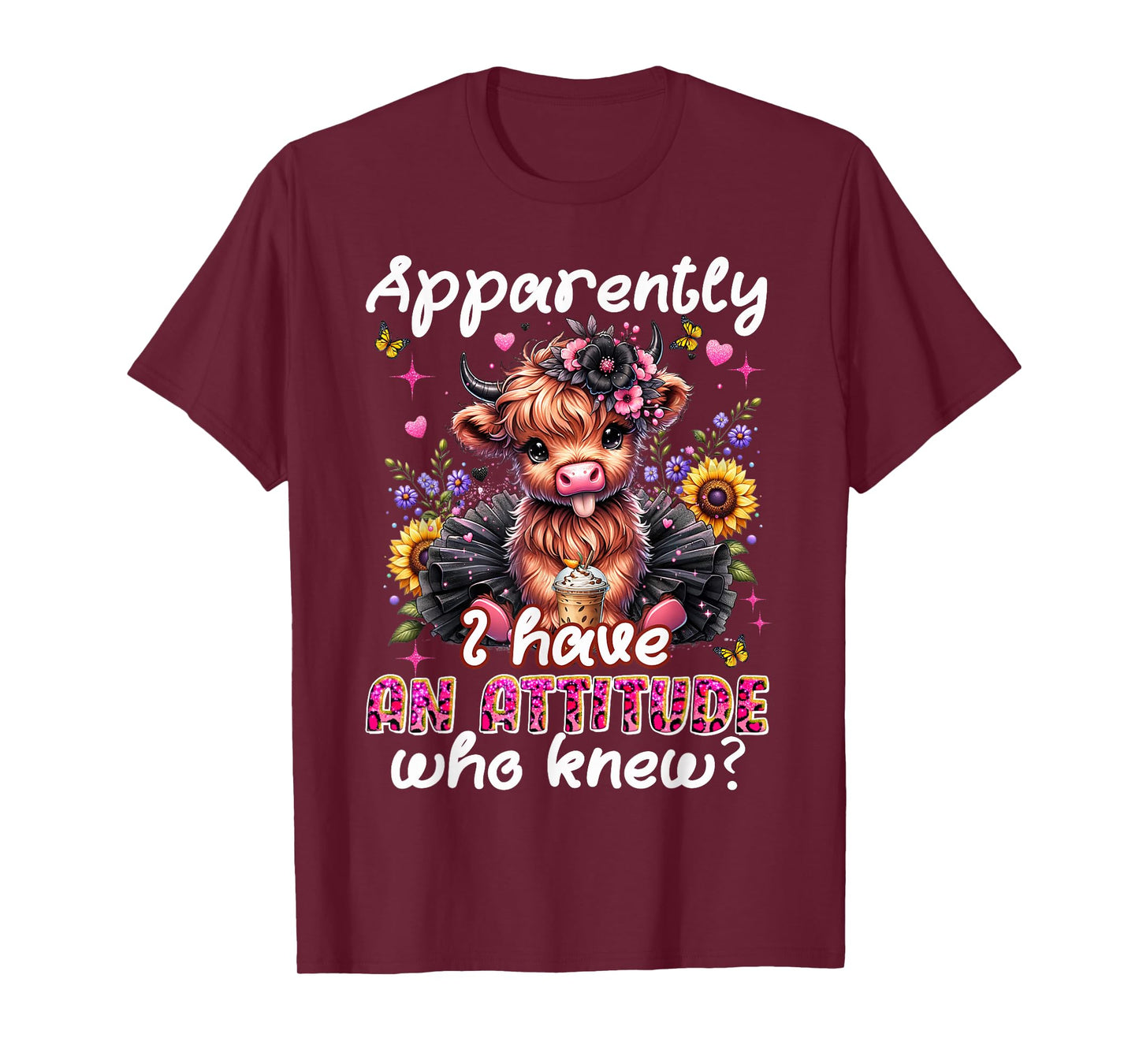 Apparently I Have An Attitude Funny Sarcastic Highland Cow T-Shirt