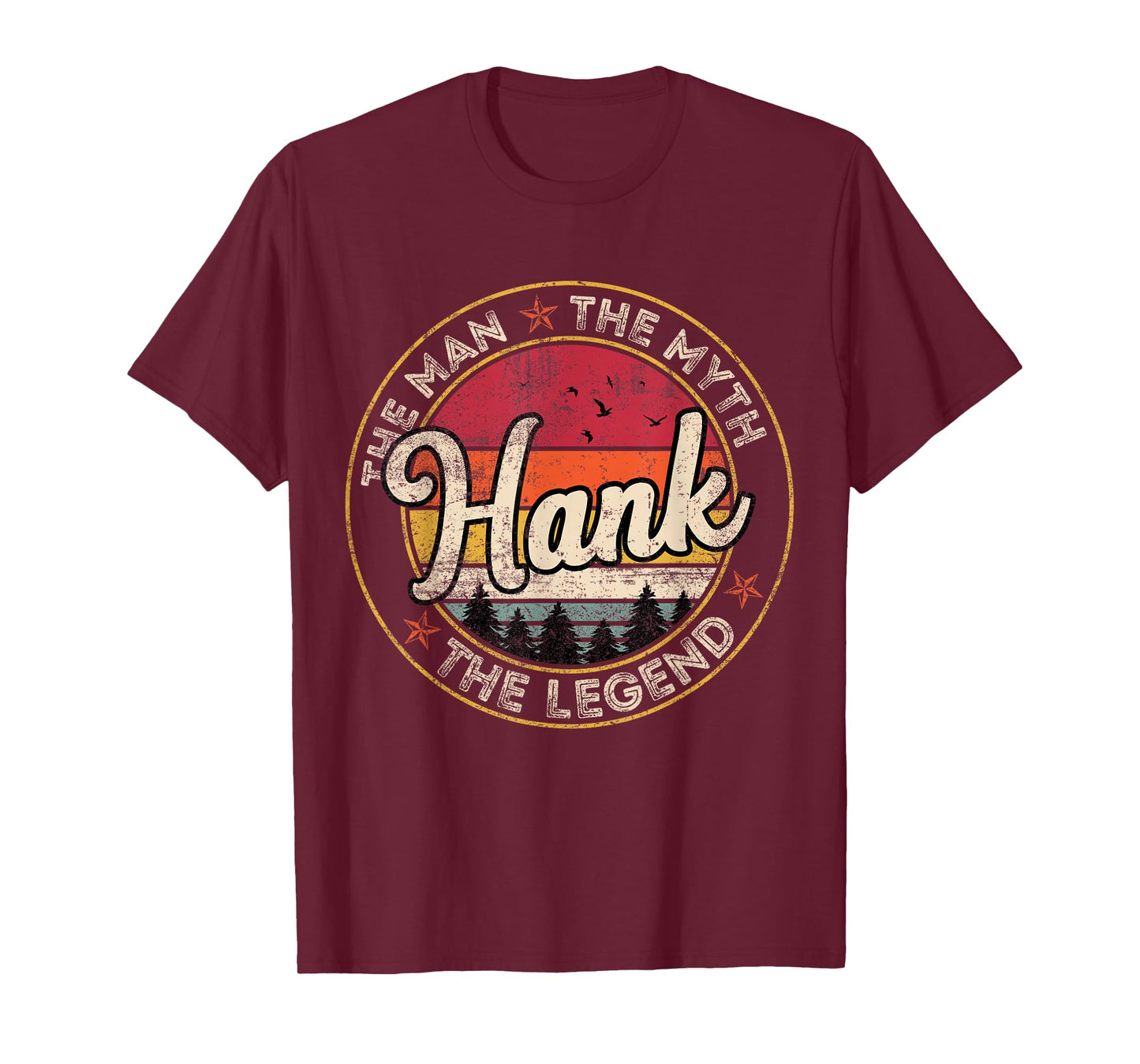 Hank The Man The Myth The Legend Personalized Name T-Shirt