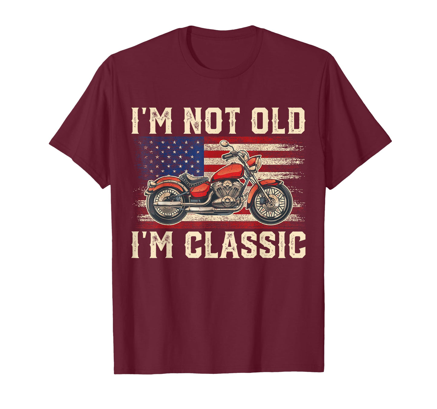 I'm Not Old I'm Classic Vintage Motorcycle Men Dad Biker T-Shirt