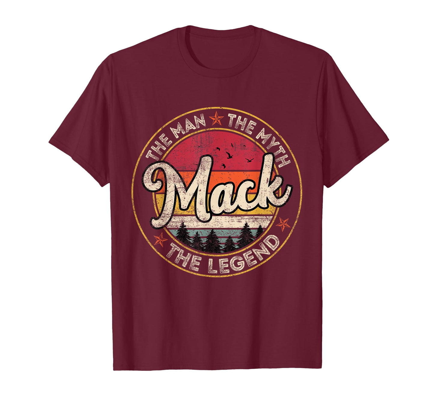 Mack The Man The Myth The Legend Personalized Name T-Shirt