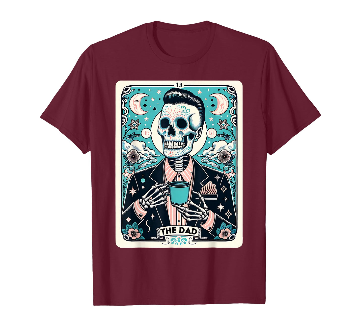 The Dad Skull Tarot Card Dad Skeleton Fathers Day Witch Dad T-Shirt
