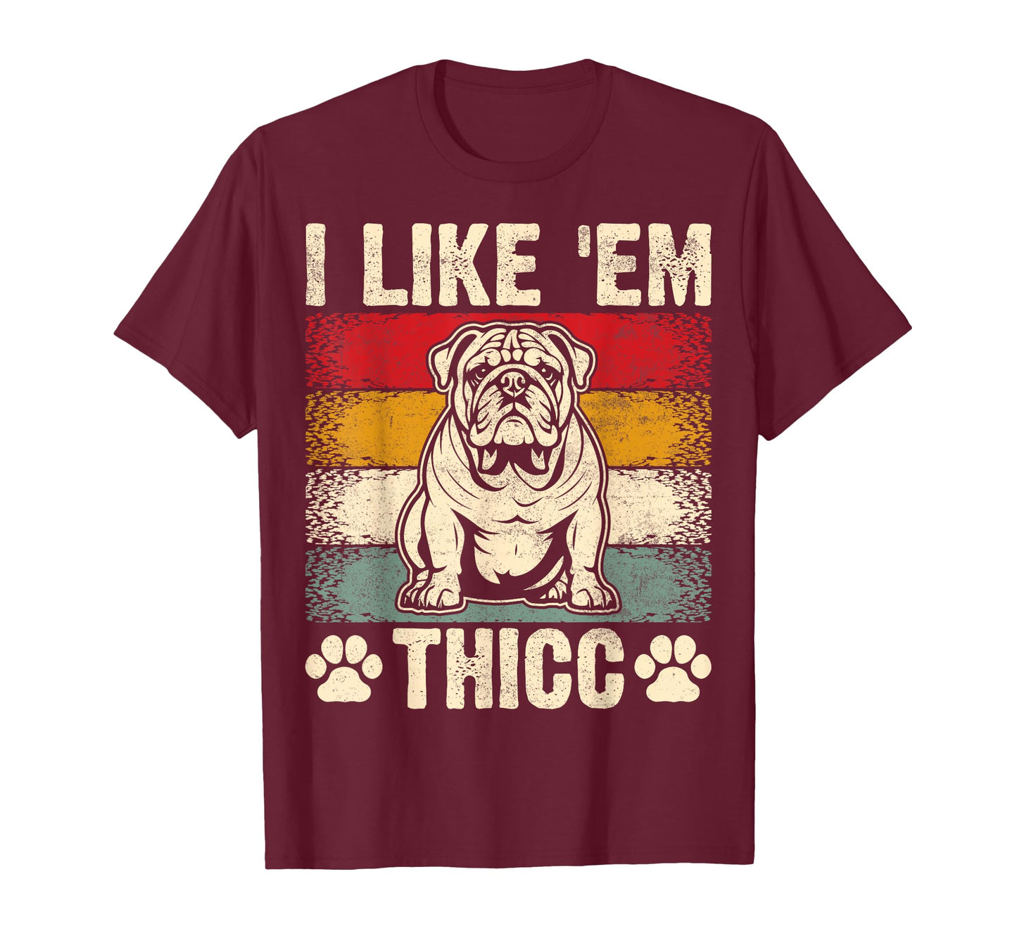 Funny English Bulldog I Like Em Thicc Dog Silhouette Men Women Kids T-Shirt