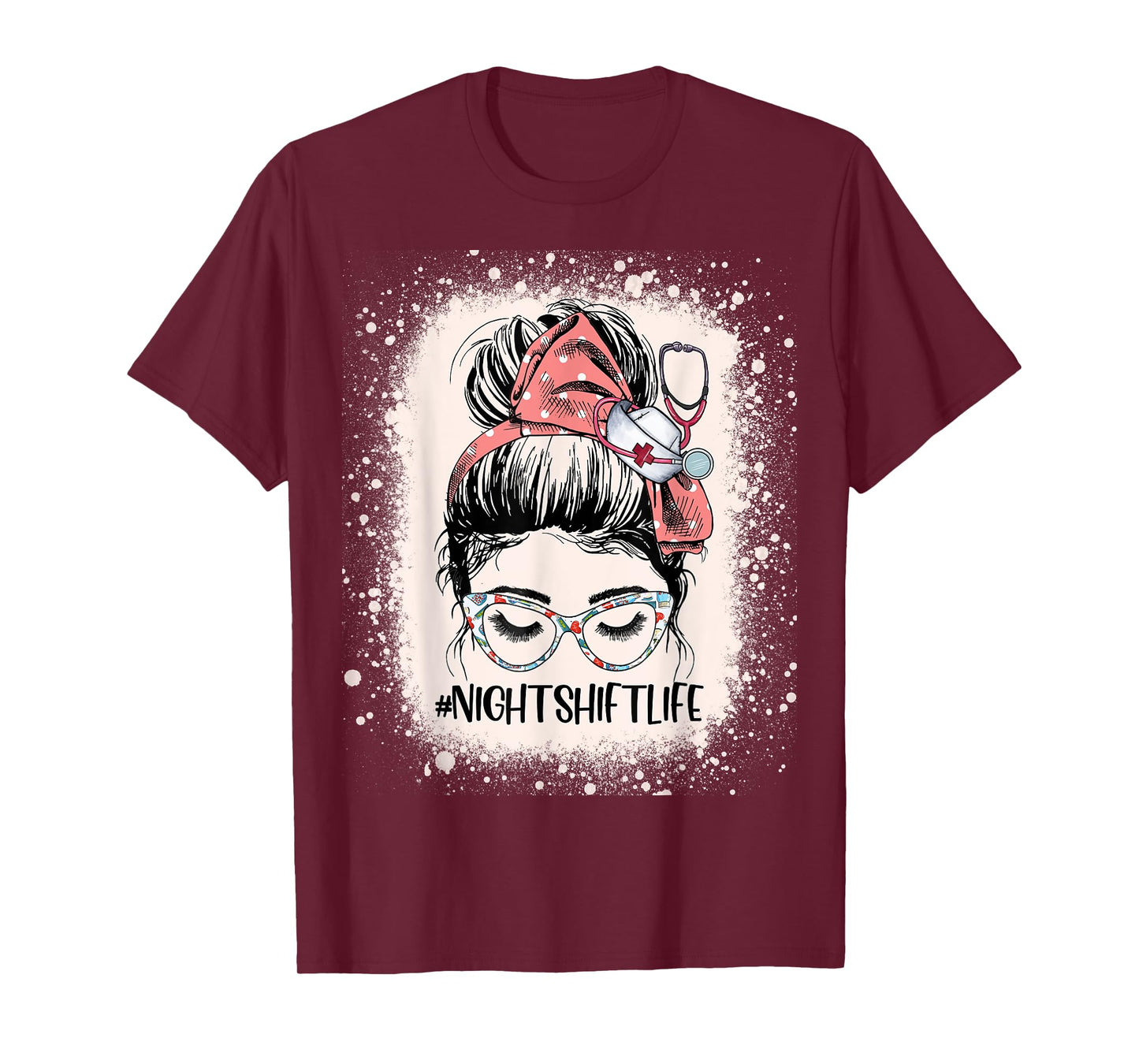 Night Shift Nurse Life Health Worker Womens Messy Bun Nurse T-Shirt