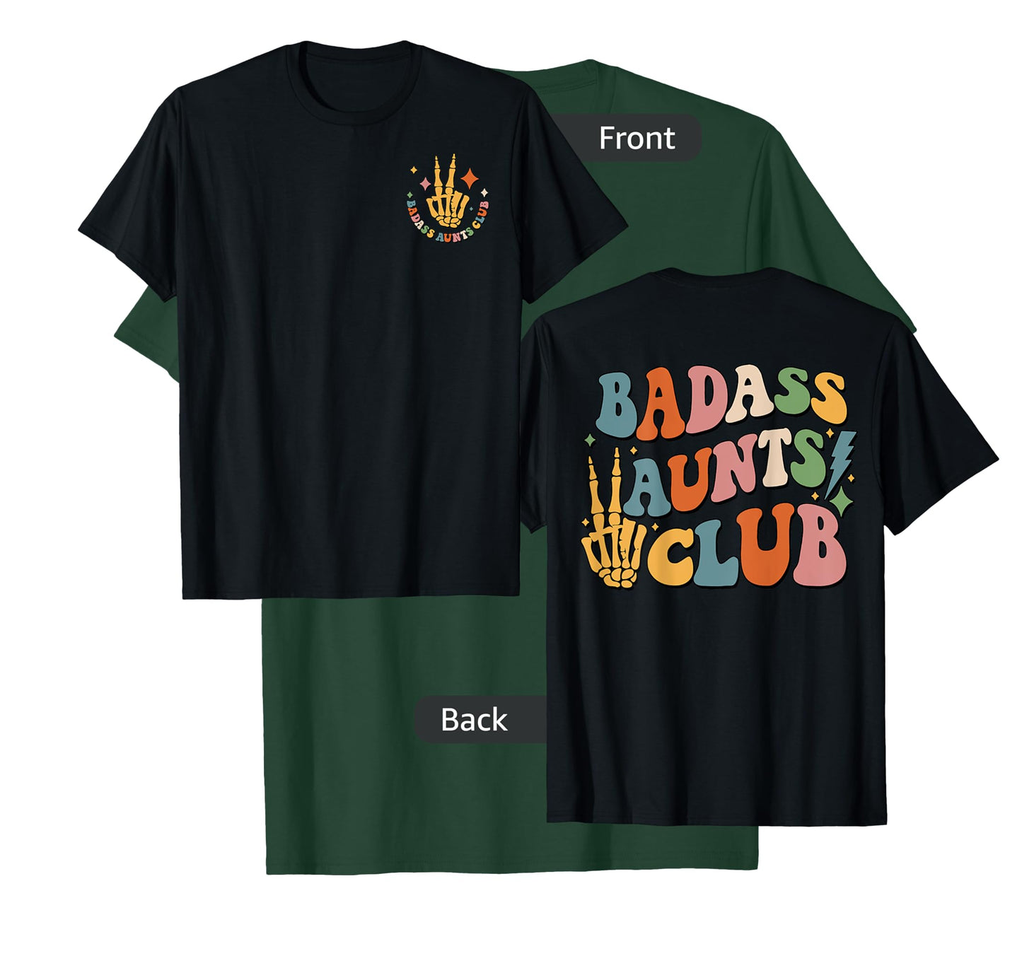 Badass Aunts Club, Best Aunt Ever, Cool Aunt Club (Two Side) T-Shirt
