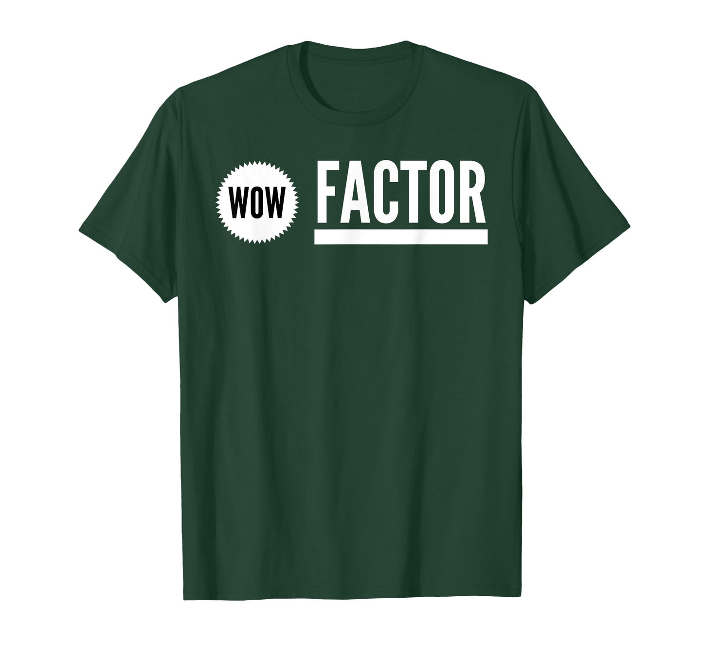 WOW Factor T-Shirt