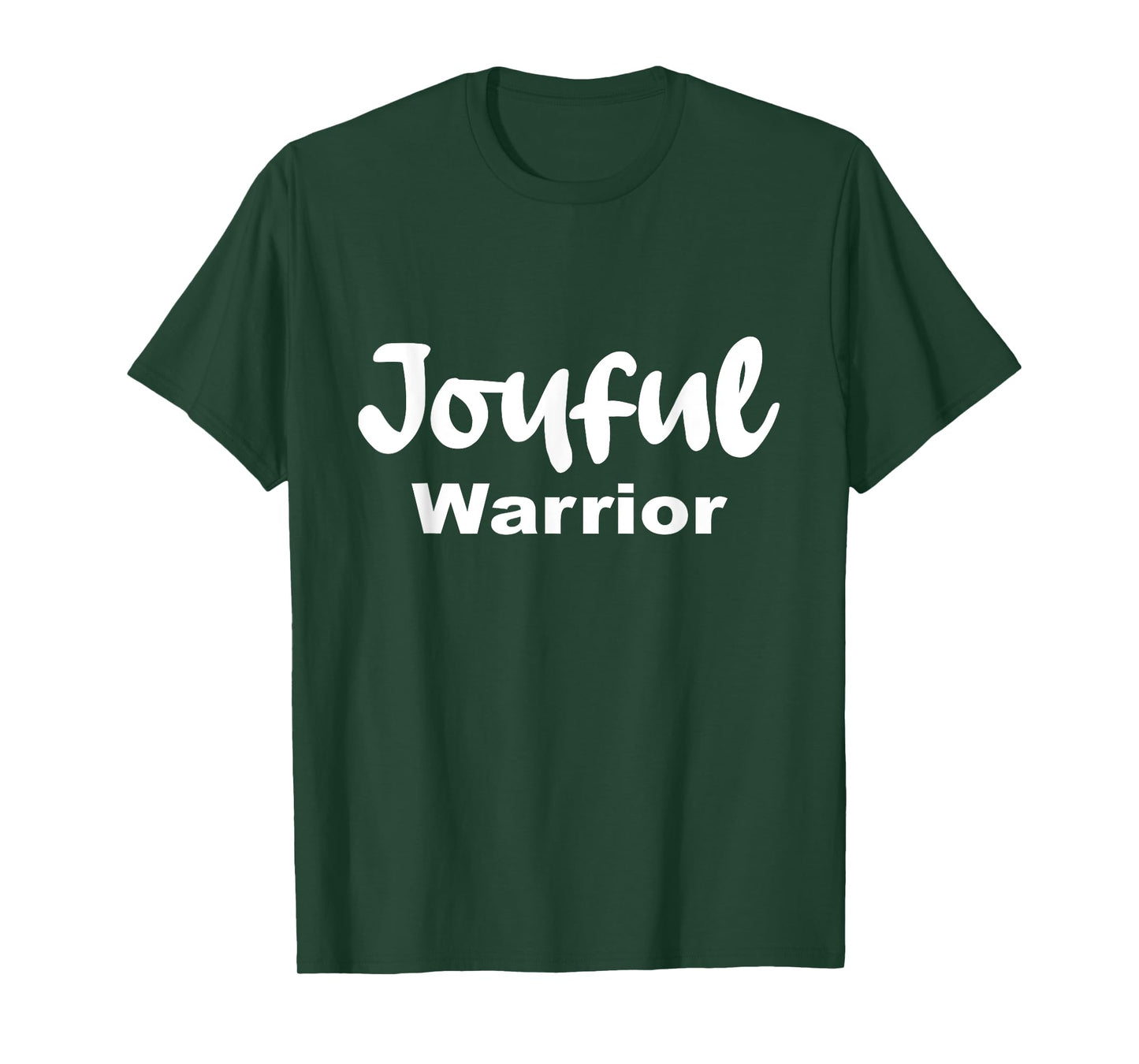 Joyful Warrior T-Shirt
