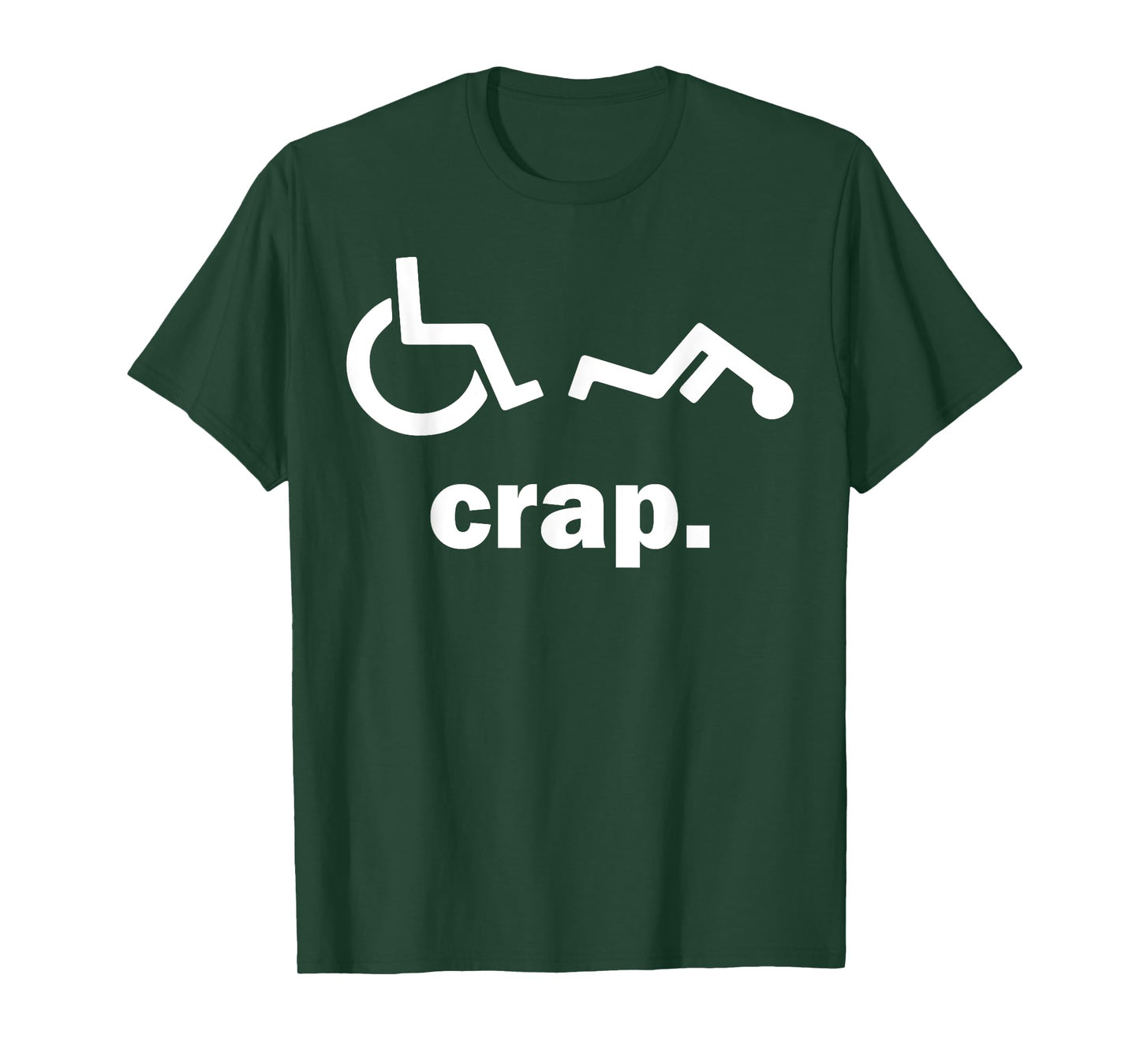 Crap Funny Wheelchair T-Shirt