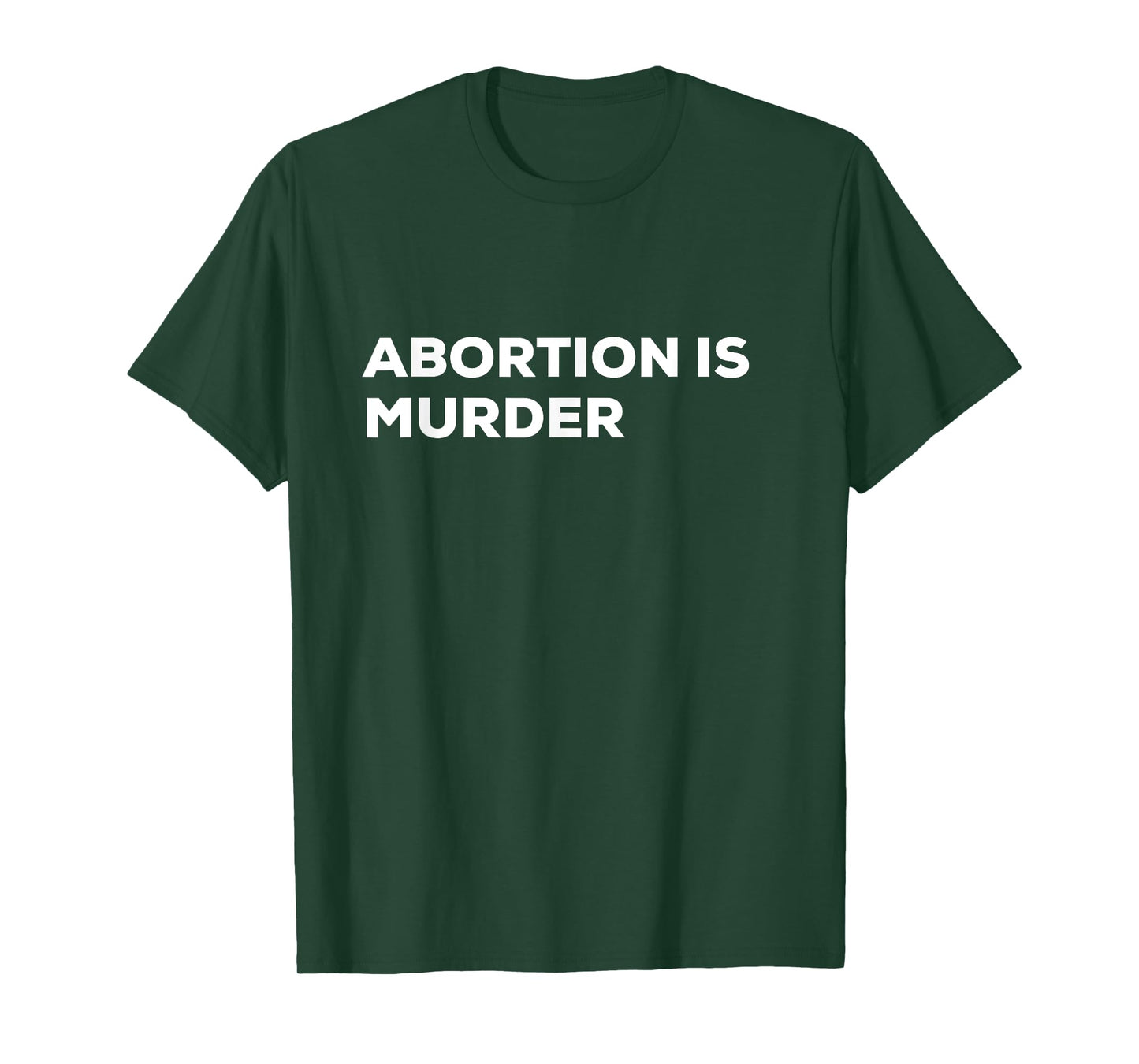 Abortion Is Murder T-Shirt