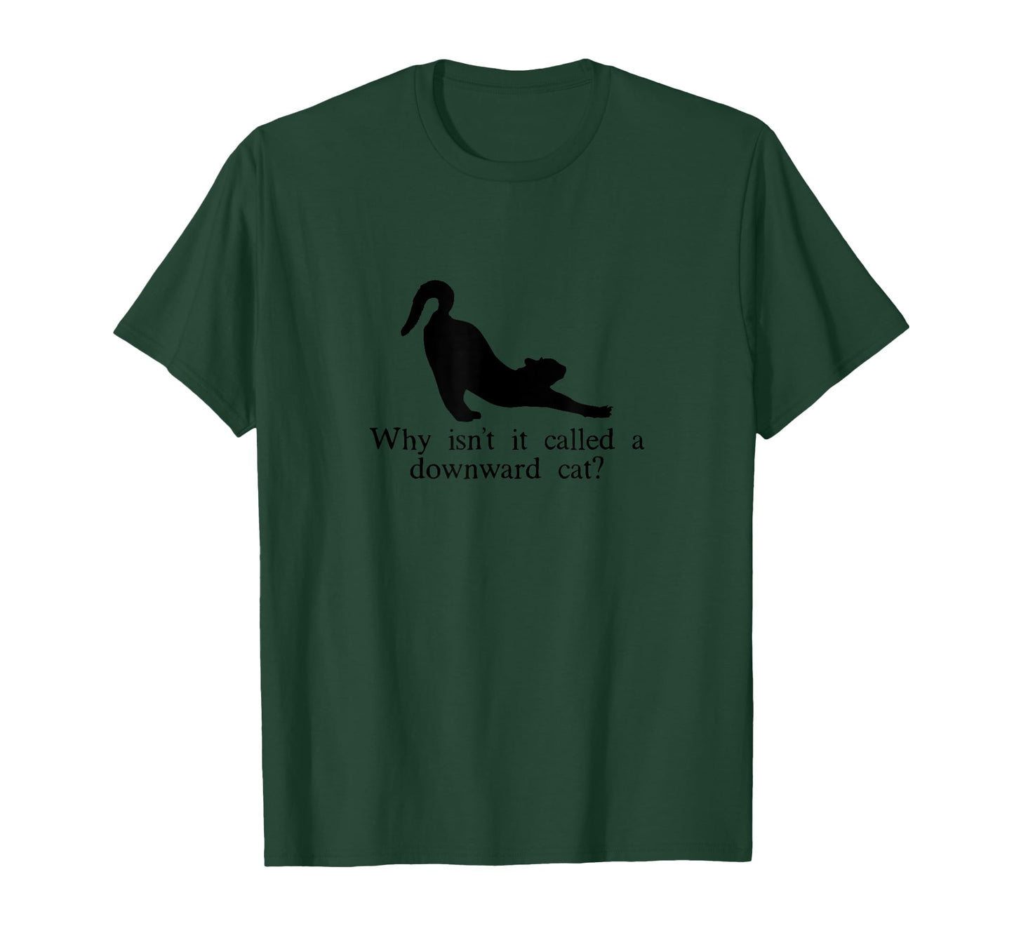 Downward Facing Cat T-Shirt