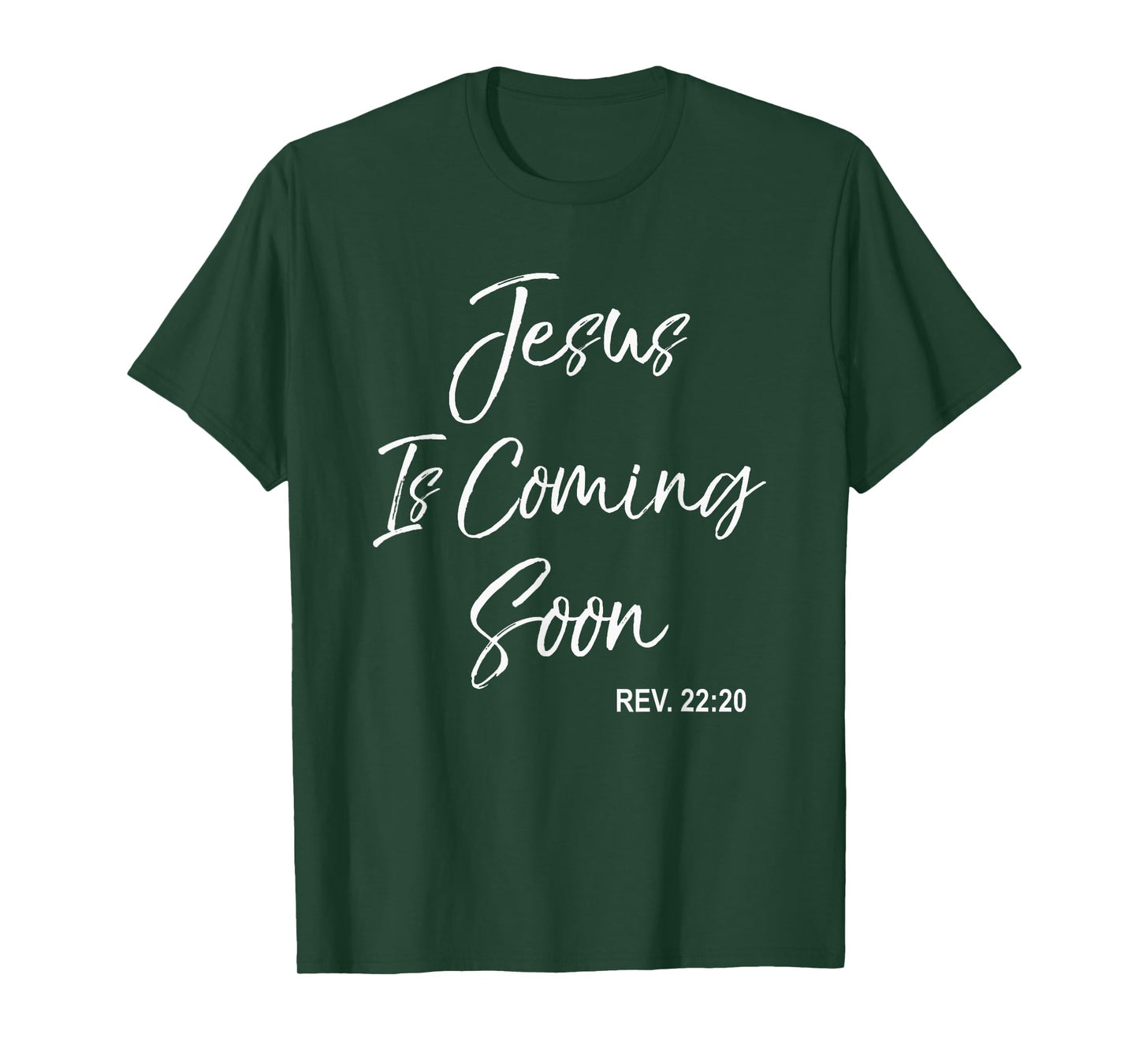Jesus Is Coming Soon Christian T-Shirt Revelations 22:20 T-Shirt