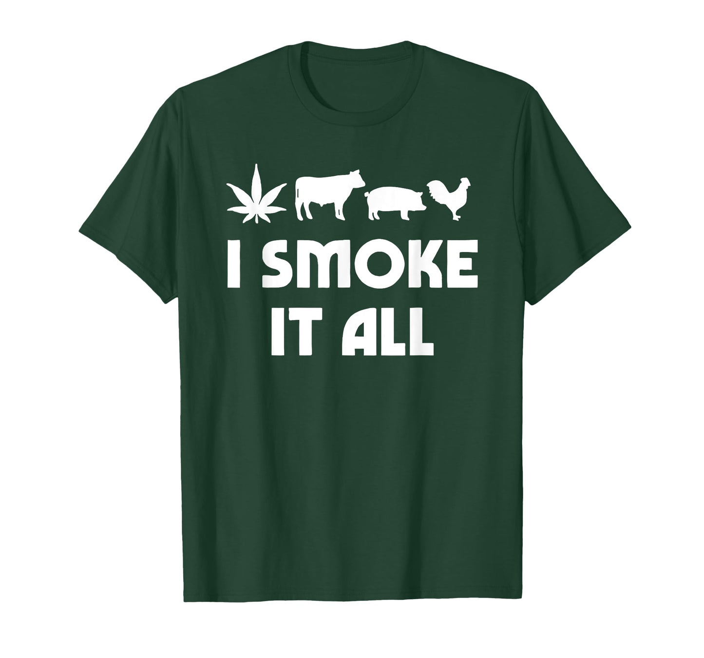 I Smoke It All Funny For Men Women T-Shirt