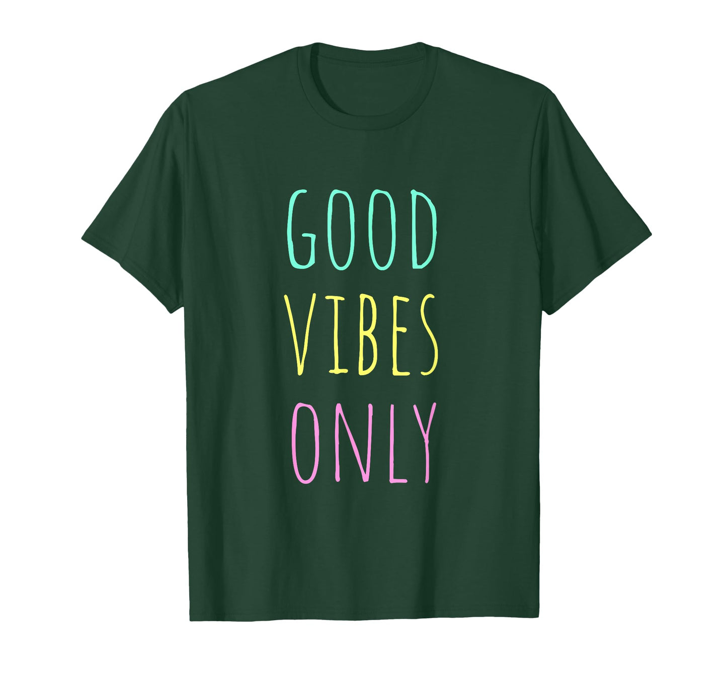 Good Vibes Only Be Positive Inspirational Quote T-Shirt
